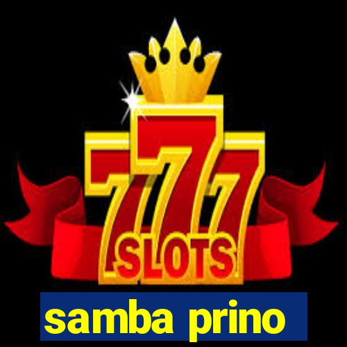 samba prino